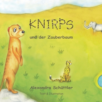 Paperback Knirps und der Zauberbaum [German] Book