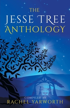 Paperback The Jesse Tree Anthology Book