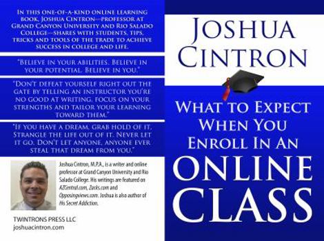 Paperback What to Expect When You Enroll in an Online Class Book