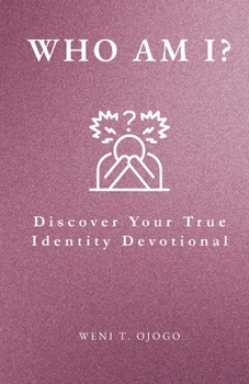 Paperback Who Am I?: Discover Your True Identity Devotional Book