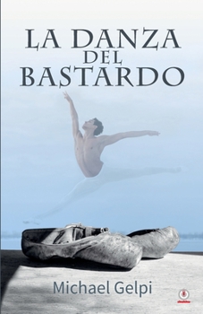 Paperback La danza del bastardo [Spanish] Book