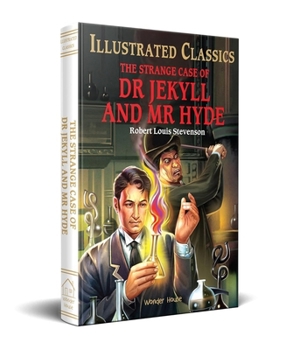 The Strange Case of Dr Jekyll and Mr Hyde : llustrated Abridged Children Classic English Novel with Review Questions