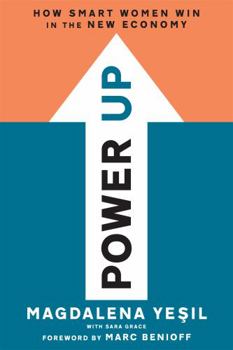 Hardcover Power Up: How Smart Women Win in the New Economy Book