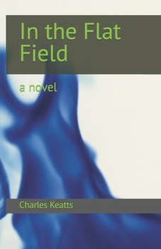 Paperback In the Flat Field Book