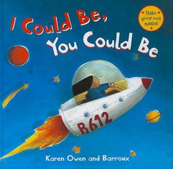 Hardcover I Could Be, You Could Be Book