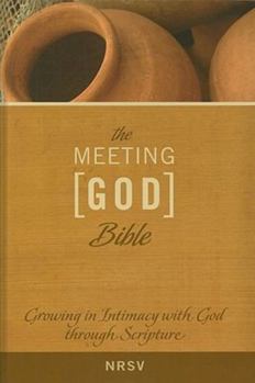 Hardcover Meeting God Bible-NRSV: Growing in Intimacy with God Through Scripture Book