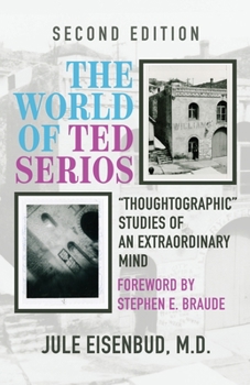 Paperback The World of Ted Serios: "Thoughtographic" Studies of an Extraordinary Mind Book