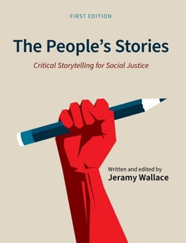 Hardcover People's Stories: Critical Storytelling for Social Justice Book