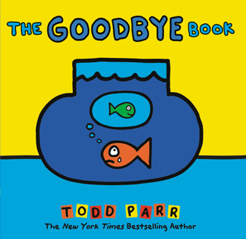 Hardcover The Goodbye Book