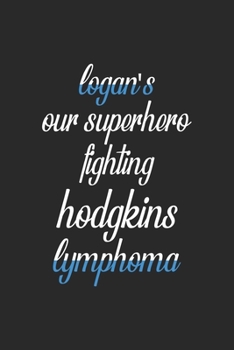 Logan's our superhero fighting Hodgkin's lymphoma: Patient diary for doctors
