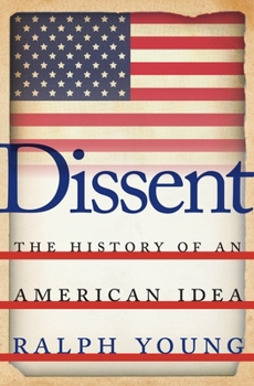 Hardcover Dissent: The History of an American Idea Book