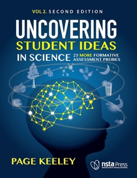 Paperback Uncovering Student Ideas in Science, Volume 2: 25 More Formative Assessment Probes Book