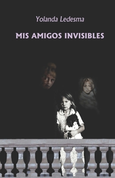 Paperback Mis amigos invisibles [Spanish] Book