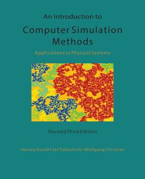 Paperback An Introduction to Computer Simulation Methods: Applications To Physical Systems Book