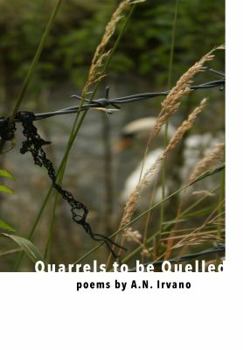 Paperback Quarrels to be Quelled: A Book of Poetry Book