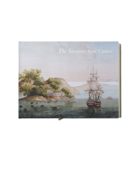 Hardcover THE SAMPANS FROM CANTON /ANGLAIS (STOLPE PUBLISHI) Book