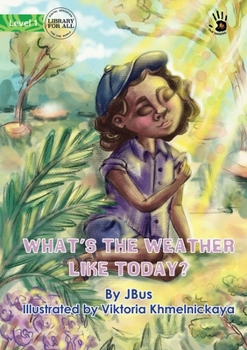 Paperback What's the Weather Like Today? - Our Yarning Book