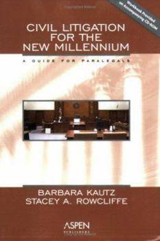 Paperback Civil Litigation for the New Millennium: A Guide for Paralegals Book