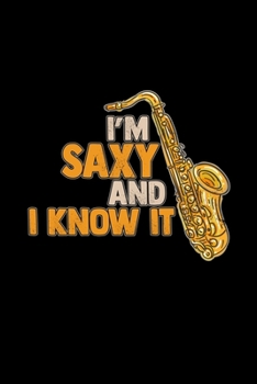 Paperback I'm saxy and I know it: 6x9 Jazz - dotgrid - dot grid paper - notebook - notes Book