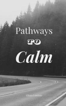 Paperback Pathways to Calm Book