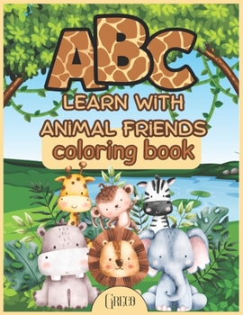 Paperback Learn with Animal Friends, ABC coloring book for kids Book