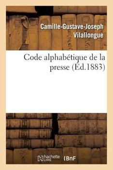 Paperback Code Alphabétique de la Presse [French] Book