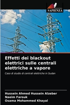 Paperback Effetti dei blackout elettrici sulle centrali elettriche a vapore [Italian] Book