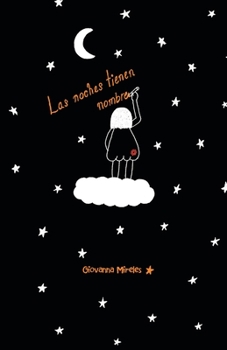 Paperback Las Noches Tienen Nombre [Spanish] Book