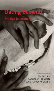 Hardcover Dating Beowulf: Studies in Intimacy Book