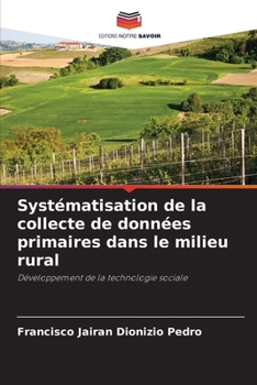Paperback Systématisation de la collecte de données primaires dans le milieu rural [French] Book