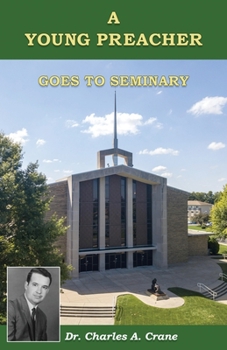 Paperback A Young Preacher Goes to Seminary Book