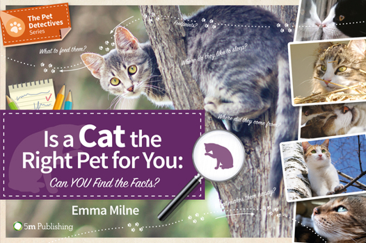 Paperback Is a Cat the Right Pet for You: Can You Find the Facts? Book