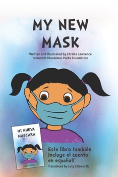 Paperback My New Mask: Mi Nueva Mascara Book