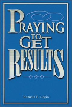 Paperback Praying to Get Results Book