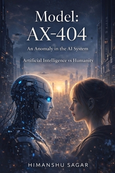 Paperback Model: AX-404: An Anomaly in the AI System Book
