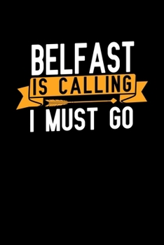 Belfast is calling I Must go: Graph Paper Vacation Notebook with 120 pages 6x9 perfect as math book, sketchbook, workbook and diary
