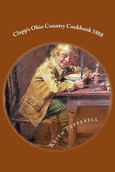 Paperback Clapp's Ohio Country Cookbook 1888 Book