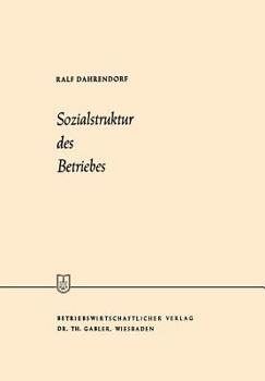 Paperback Sozialstruktur Des Betriebes: Betriebssoziologie [German] Book
