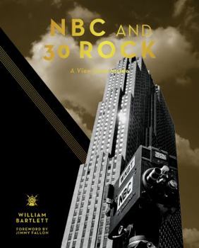 Hardcover NBC and 30 Rock: A View from Inside Book - Autographed Book