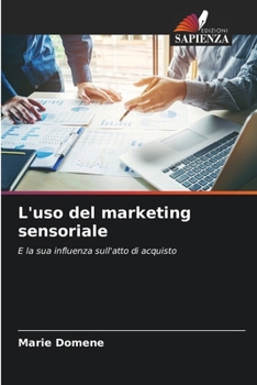 Paperback L'uso del marketing sensoriale [Italian] Book