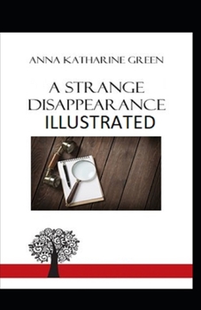 Paperback A Strange Disappearance Illustrated Book