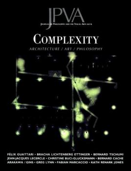 Paperback Complexity: Architecture / Art / Philosophy (Journal of Philosophy & the Visual Arts) Book