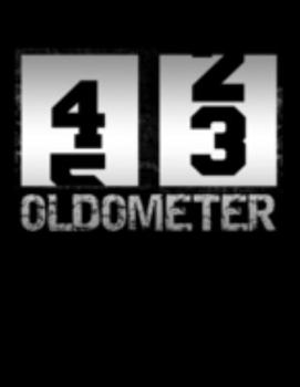 Paperback Oldometer 43: Oldometer 42-43 .43th Birthday Funny Gift Book