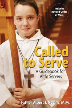 Paperback Called to Serve: A Guidebook for Altar Servers Book