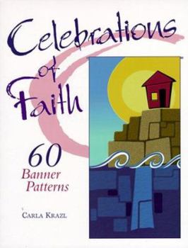 Paperback Celebrations of Faith: 60 Banner Designs Book