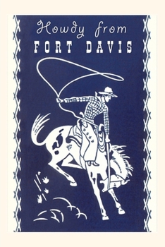 Paperback Vintage Journal Howdy from Fort Davis, Texas Book