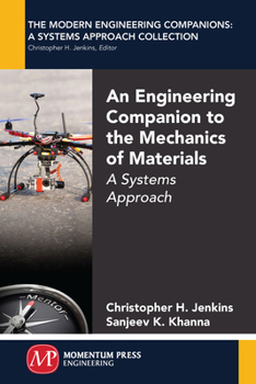 Paperback An Engineering Companion to the Mechanics of Materials: A Systems Approach Book