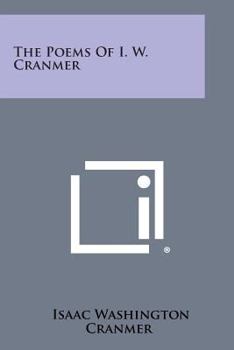 Paperback The Poems of I. W. Cranmer Book