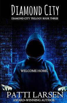 Diamond City - Book #3 of the Diamond City