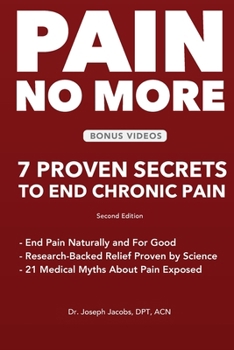 Paperback Pain No More: 7 Proven Secrets to End Chronic Pain Book